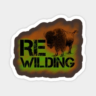 rewilding, renaturation and reforestation Magnet