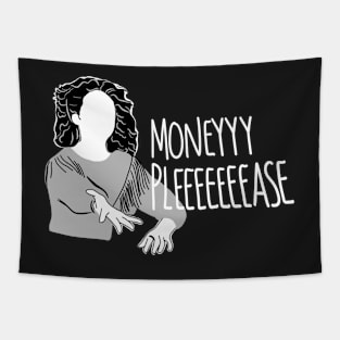 Parks and Recreation Money Pleeeeeease Mona Lisa Saperstein Tapestry