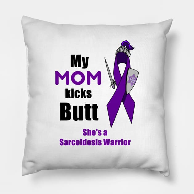 My Mom is a Sarcoidosis Warrior Pillow by imphavok