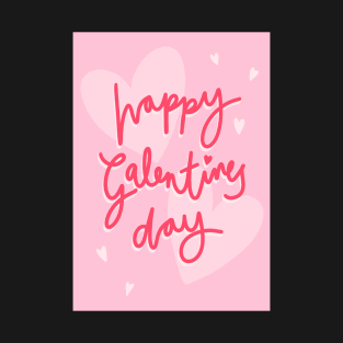 Happy Galentines Day T-Shirt