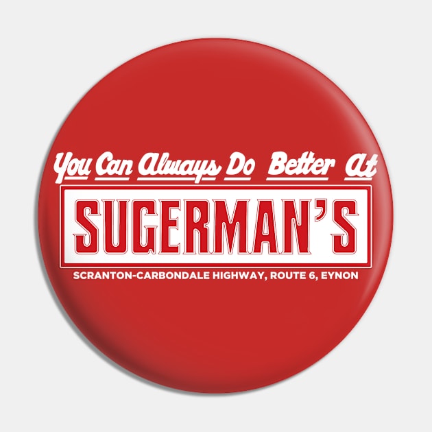 Sugerman's Pin by Tee Arcade