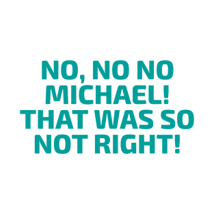 No No Mikey by Toto Wolff T-Shirt