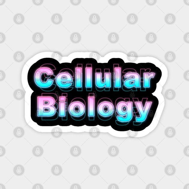 Cellular Biology Magnet by Sanzida Design