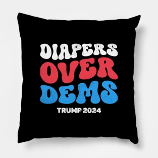 Diapers Over Dems Trump 2024 Pillow