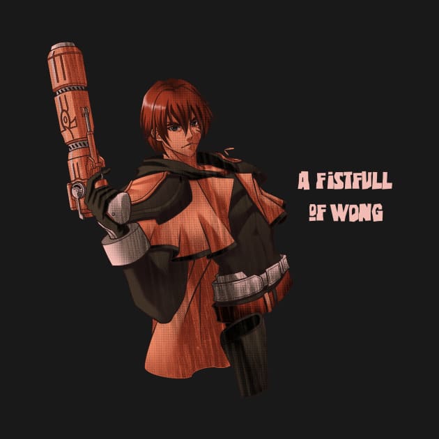 Fist full of wong by CoinboxTees