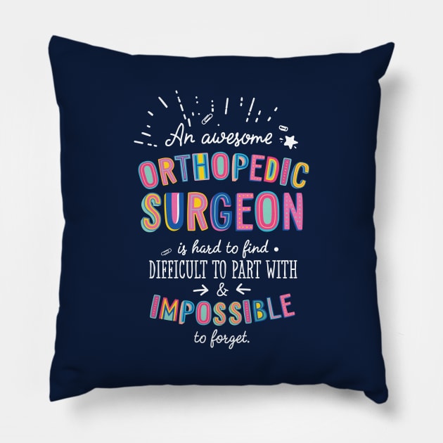 An awesome Orthopedic Surgeon Gift Idea - Impossible to Forget Quote Pillow by BetterManufaktur