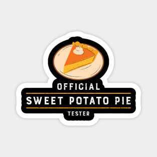 Official Sweet Potato Pie Tester Magnet