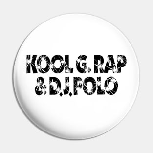 Kool G Rap and Dj Polo Pin