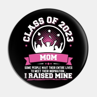 Proud Mom Of A Class Of 2023 Graduate Pin