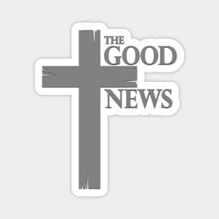 "The Good News" Cross Magnet