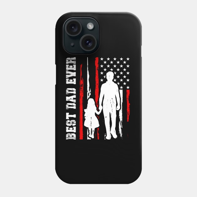 Best Dad Ever With US American Flag, Fathers Day Phone Case by Shrtitude