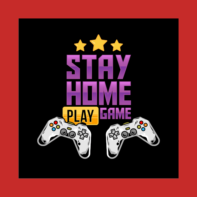 Stay Home Play Games by queensandkings