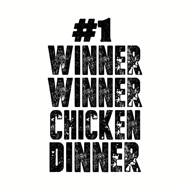 Winner Winner Chicken Dinner PUBG - Player's unknown by chrisioa