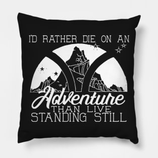 I'd Rather Die on an Adventure - Lila Bard - A Darker Shade of Magic Pillow