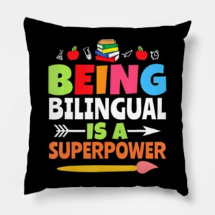 Being Bilingual Is A  Back To School ESL Teacher Pillow