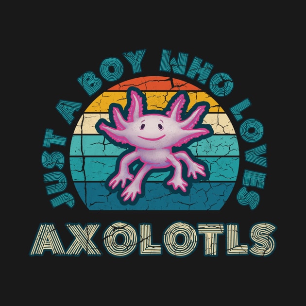 Just a Boy who Loves Axolotls by belloon