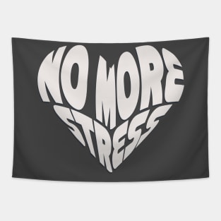 no more stress Tapestry