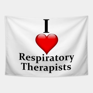 I love Respiratory Therapists Tapestry