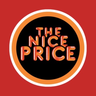 The Nice Price T-Shirt