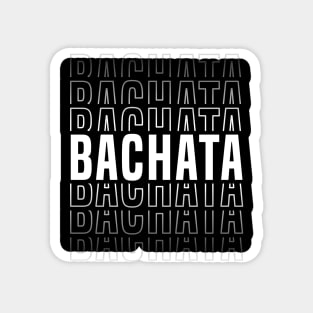 Bachata Lettering For Festivals Magnet