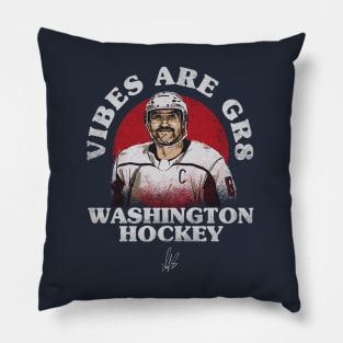 Alex Ovechkin Washington Vibes Are Gr8 Pillow