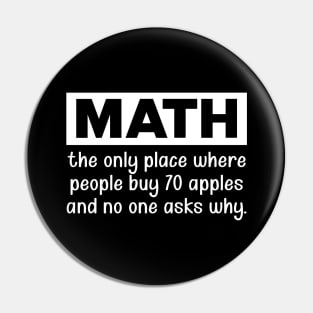 Math - the only place where the people buy 70 apples Pin