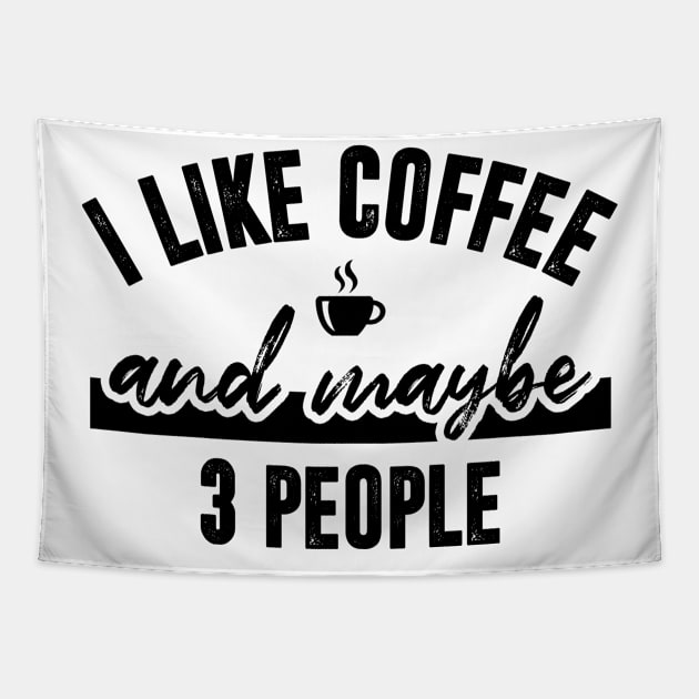 I like coffee and maybe 3 people. Introvert. Perfect present for mom mother dad father friend him or her Tapestry by SerenityByAlex