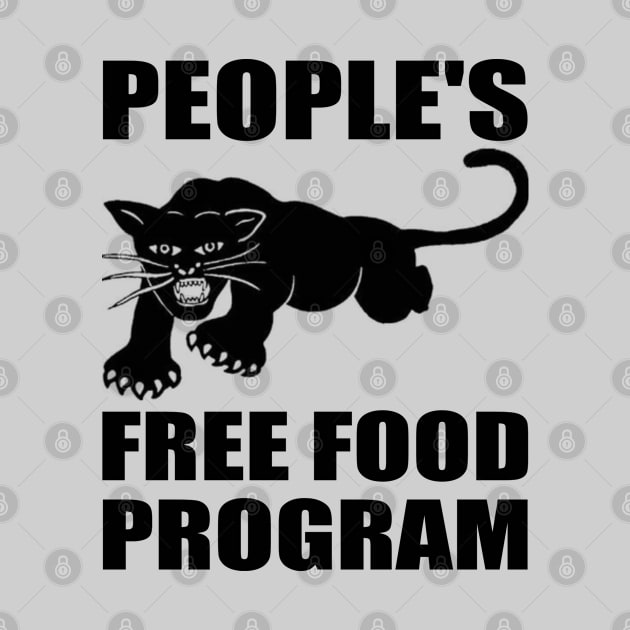 People's Free Food Program by Seaside Designs