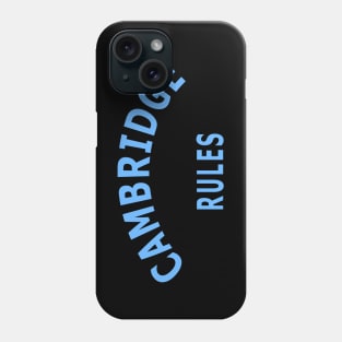 Cambridge University Rules Phone Case