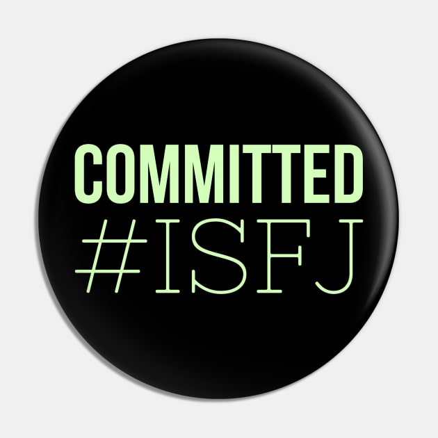 Committed ISFJ Pin by coloringiship