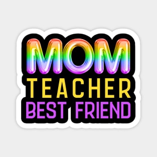 Mom teacher best friend Magnet