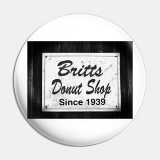 Britt's Donut Shop Sign 2 Pin