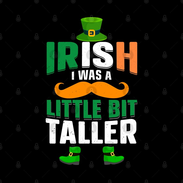 Irish I was a Little Taller by little.tunny