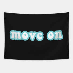 Move On Tapestry