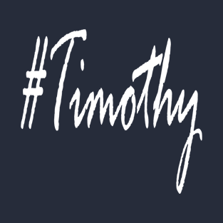 Timothy design T-Shirt