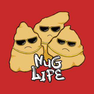 Nug Life T-Shirt