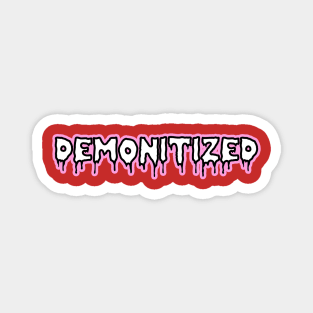 DEMONETIZED Magnet