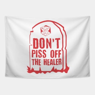 Don't Piss Off The Healer Tapestry