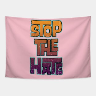 stop all the hate Tapestry