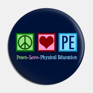 Peace Love PE Teacher Physical Education Pin