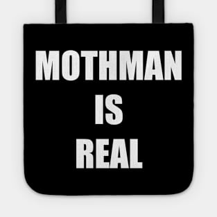 Mothman is Real Tote