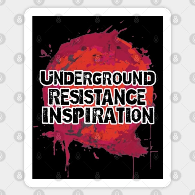 Underground Resistance Inspiration design