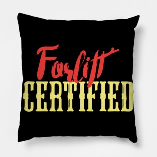 Forklift Certified Meme Pillow