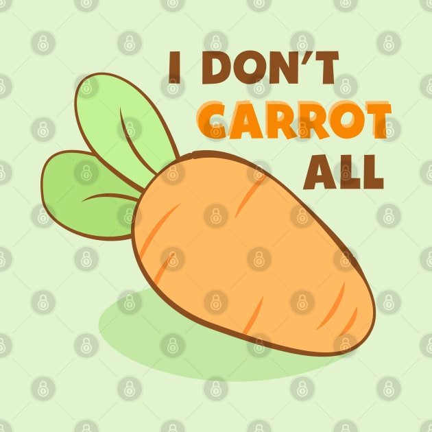 I Don't Carrot All Cute Carrot Funny Vegetable Pun by Irene Koh Studio