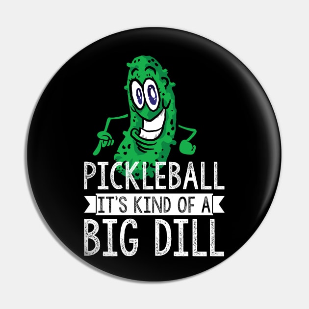 Pickleball Big Dill Pin by RykeDesigns