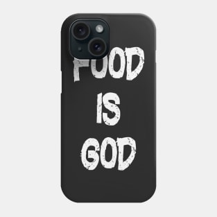 Food is God Health is Wealth Phone Case