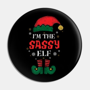 I'm The Sassy Elf Pin