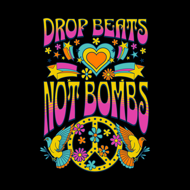 DROP BEATS NOT BOMBS  - Retro Style by DISCOTHREADZ 