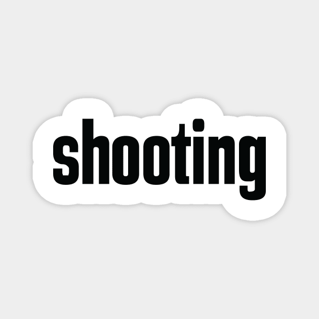 Shooting Hobby Magnet by ProjectX23