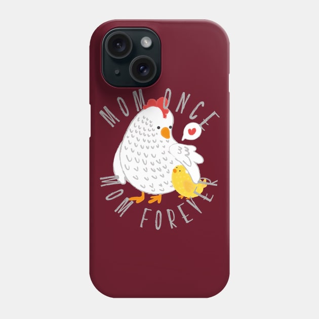 Mommy and Chicken Gift From Daughter and Son Phone Case by Teequeque